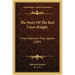 The Story Of The Red Cross Knight: From Spenser's Fairy Queen (1885)