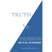 Truth vs. Falsehood: How to Tell the Difference