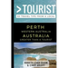 Greater Than a Tourist - Perth Western Australia Australia: 50 Travel Tips from a Local