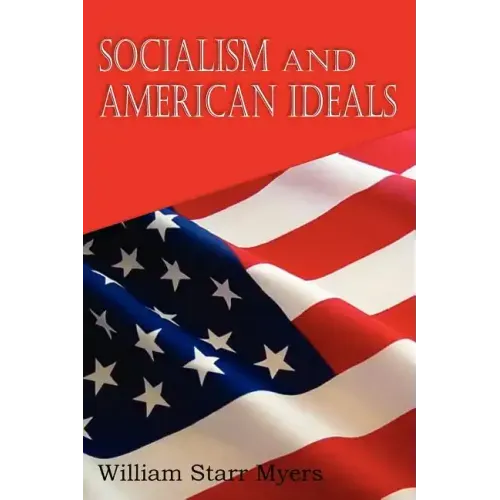 Socialism and American Ideals