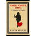 Amor, Amour, Love: A Volume of Poetry