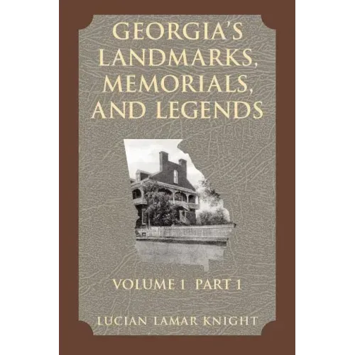 Georgia's Landmarks, Memorials, and Legends