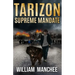 Supreme Mandate: Tarizon Saga