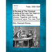 A Review of the Principal Events of the Last Ten Years in the Life of Mrs. Hannah Kinney: Together with Some Comments Upon the Late Trial