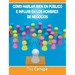 Como hablar bien en publico e influir en los hombres de negocios por Dale Carnegie autor de Como Ganar Amigos