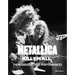 Metallica: Kill 'em All: Their Greatest Live Performances