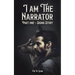 I am the Narrator