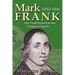 Mark Frank: (1612-1644) His Contribution to the Caroline Church