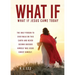 What If: What If Jesus Came Today