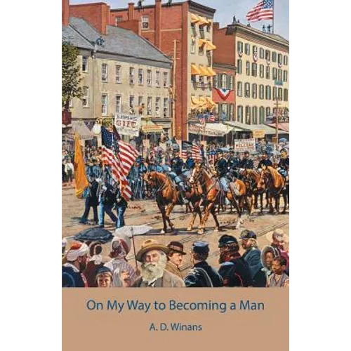 On My Way to Becoming a Man
