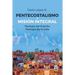 Pentecostalismo Y Misión Integral