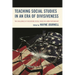 Teaching Social Studies in an Era of Divisiveness: The Challenges of Discussing Social Issues in a Non-Partisan Way