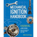 Mechanical Ignition Handbook: The Hack Mechanic Guide to Vintage Ignition Systems