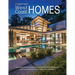 Inspired West Coast Homes: Distinctive Homes Curated by Leading Architects, Designers, and Custom Builders for Coastal Living Lifestyles