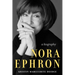 Nora Ephron: A Biography