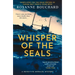 Whisper of the Seals: Volume 2