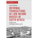 Informal Transactions of Low Income Houses in South Africa: A Case Study of Ethekwini Municipality