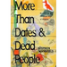 More Than Dates and Dead People: Recovering a Christian View of History
