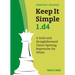 Keep It Simple 1.D4: A Solid and Straightforward Chess Opening Repertoire for White