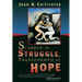 Scarred by Struggle, Transformed by Hope