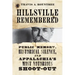 Hillsville Remembered: Public Memory, Historical Silence, and Appalachia's Most Notorious Shoot-Out