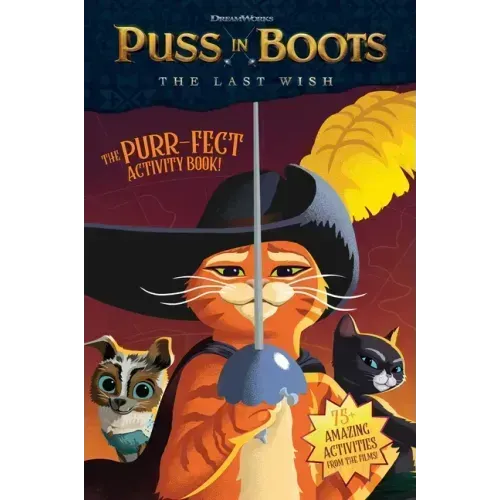 Puss in Boots: The Last Wish Purr-Fect Activity Book!
