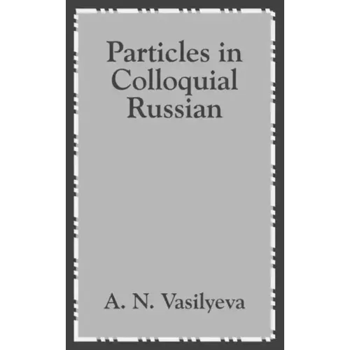 Particles in Colloquial Russian