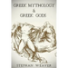 Greek Mythology: Greek Mythology and Greek Gods Bundle