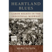 Heartland Blues: Labor Rights in the Industrial Midwest