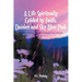 A Life Spiritually Guided by Faith, Daisies and Sky Blue Pink: A Personal Journey Through Childhood, Love, and Loss