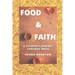 Food & Faith: a pilgrim's journey through India