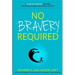 No Bravery Required: A Clinically Proven Program for Fears, Phobias and Social Anxiety