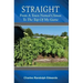 Straight: From a Town Named Climax to the Top of My Game