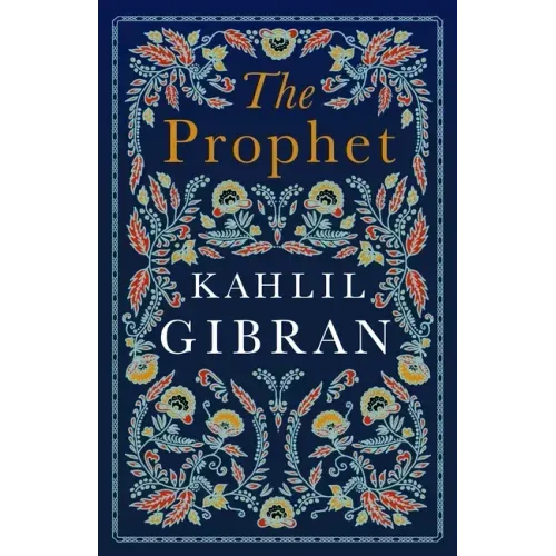 The Prophet: Annotated Edition with Illustrations