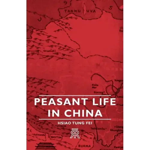 Peasant Life in China