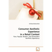 Consumer Aesthetic Experience in a Retail Context