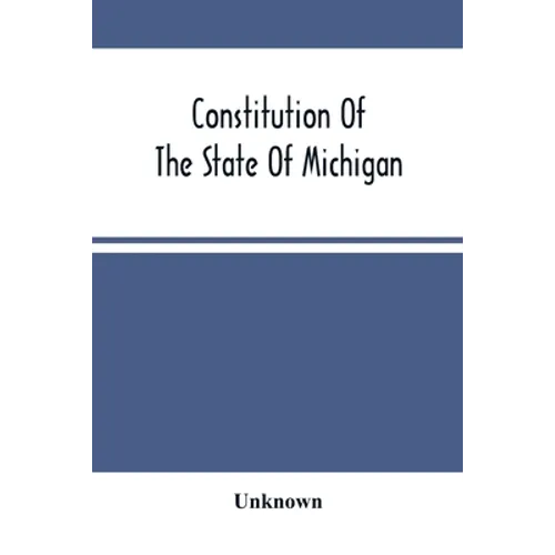 Constitution Of The State Of Michigan
