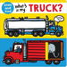 What's in My Truck?: A Slide-And-Find Book with Flaps