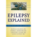 Epilepsy Explained: A Book for People Who Want to Know More