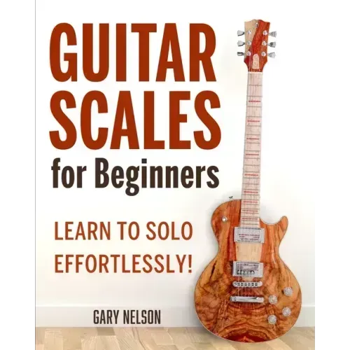 Guitar Scales for Beginners: Learn to Solo Effortlessly!