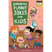 Dangerously Funny Jokes for Kids: Joke Book for Boys and Girls ages 7 to 9