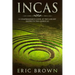 Incas: A Comprehensive Look at the Largest Empire in the Americas