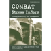 Combat Stress Injury: Theory, Research, and Management