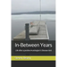 In-Between Years: Life after a positive Huntington's Disease test
