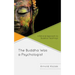 The Buddha Was a Psychologist: A Rational Approach to Buddhist Teachings