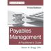 Payables Management: Third Edition: A Practitioner's Guide