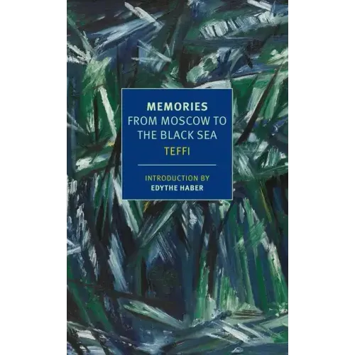 Memories: From Moscow to the Black Sea