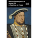 William Shakespeare's Henry VIII: A Retelling in Prose