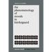 The Phenomenology of Moods in Kierkegaard