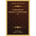 Landmarks for Beginners in Philosophy V1